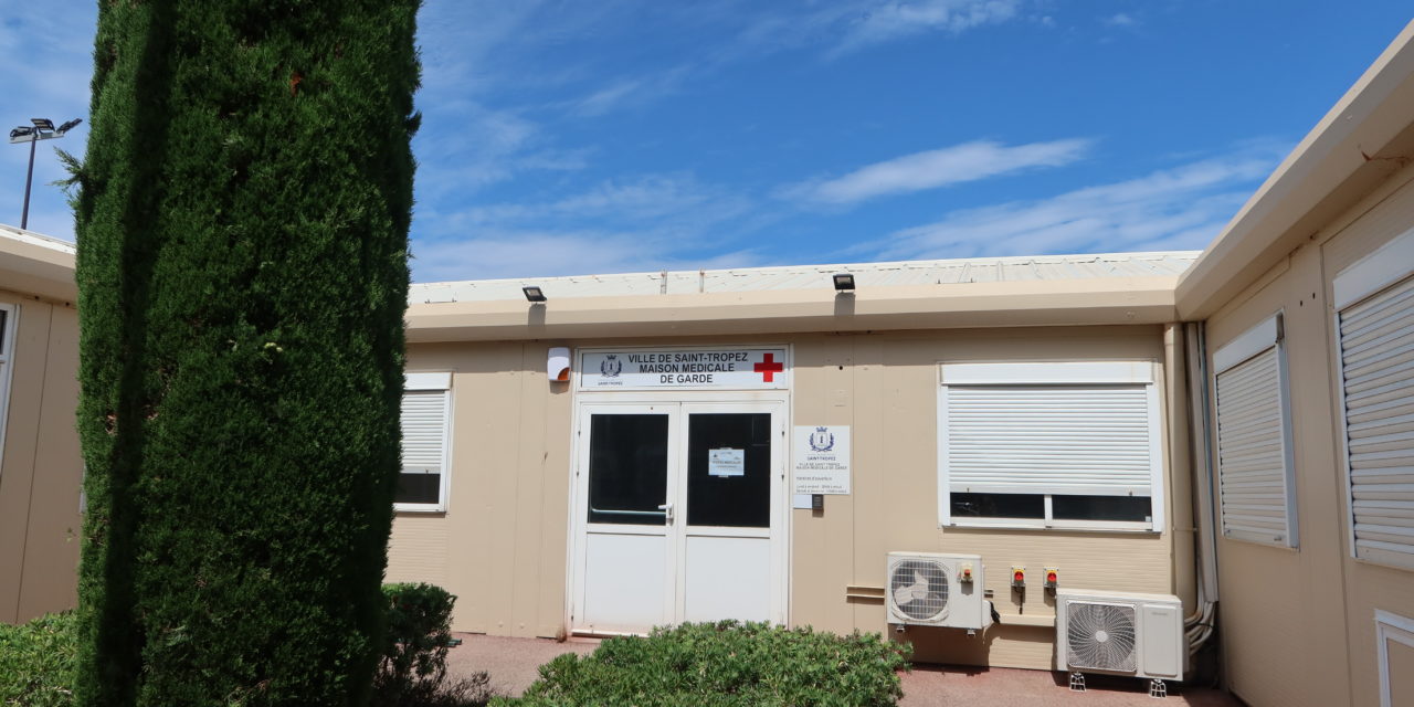Réouverture de la maison médicale de garde à Saint-Tropez